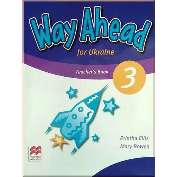 

Way Ahead for Ukraine 3 Teacher's Book Pack. Printha Ellis, Mary Bowen. ISBN:9781380027368