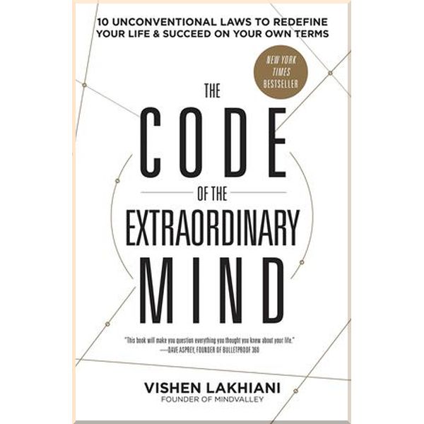 

The Code of the Extraordinary Mind. Vishen Lakhiani. ISBN:9780593135822