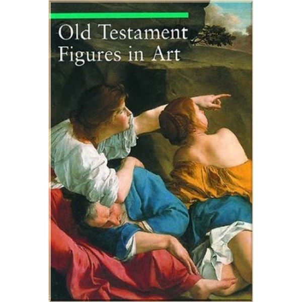 

Old Testament Figures in Art. Chiara de Capoa. ISBN:9780892367450