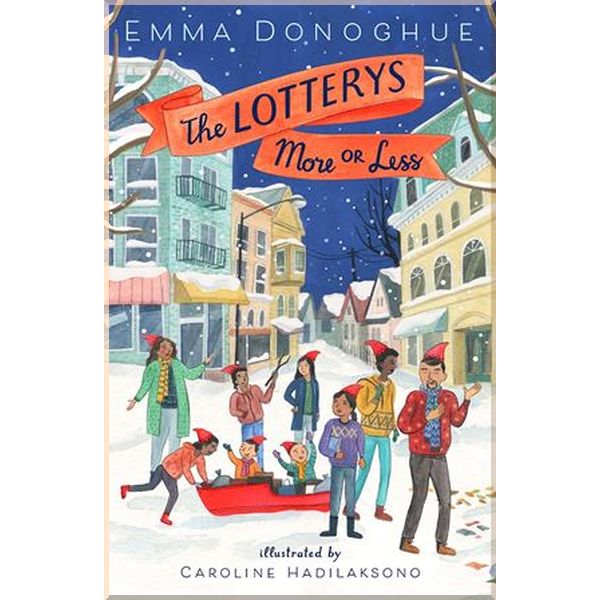 

The Lotterys More or Less. Emma Donoghue. ISBN:9781509883844