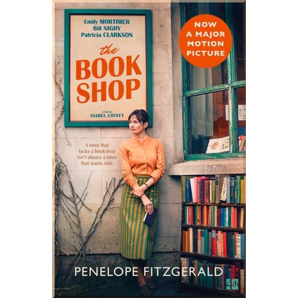 

The Bookshop (Film tie-in Edition). Penelope Fitzgerald. ISBN:9780008263027