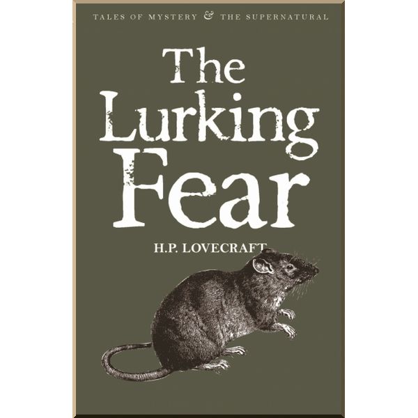 

The Lurking Fear. Collected Short Stories Volume 4. H. P. Lovecraft. ISBN:9781840227000