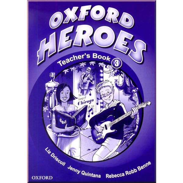 

Oxford Heroes 3 Teacher's Book. Jenny Quintana, Liz Driscoll. ISBN:9780194806084
