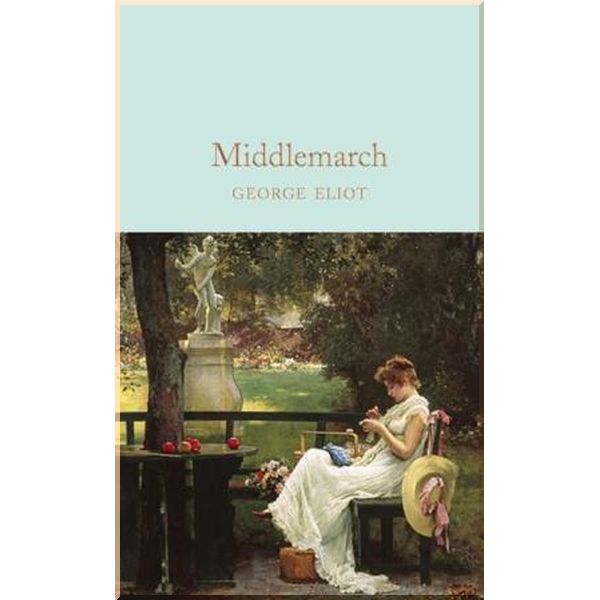 

Middlemarch. George Eliot. ISBN:9781509857449