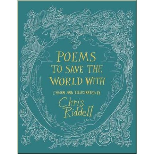 

Poems to Save the World With. Chris Riddell, Brian Bilston. ISBN:9781529040111