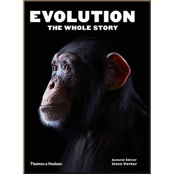 

Evolution: The Whole Story. Steve Parker. ISBN:9780500291733
