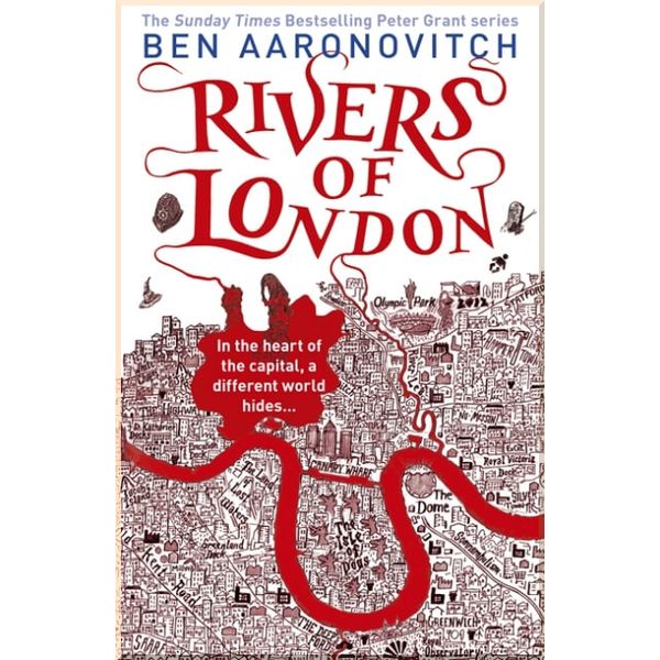 

Rivers of London. Ben Aaronovitch. ISBN:9780575097582