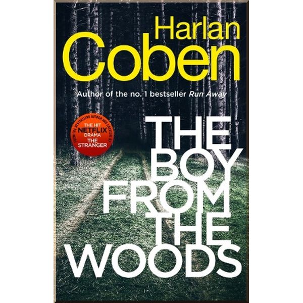 

The Boy from the Woods. Harlan Coben. ISBN:9781787462977