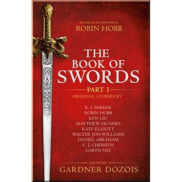 

The Book of Swords Part I. C. J. Cherryh, Daniel Abraham. ISBN:9780008274696