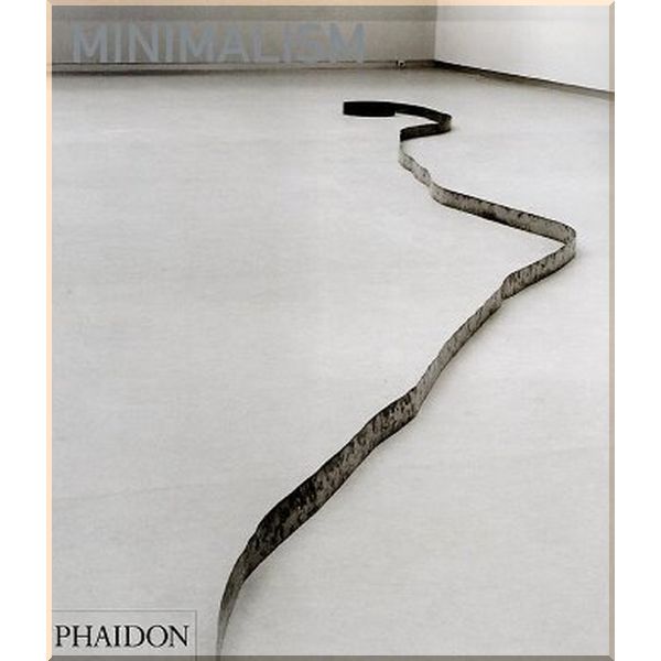 

Minimalism. James Meyer. ISBN:9780714856537