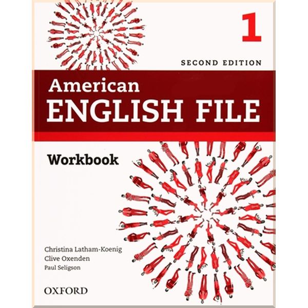 

American English File Second Edition 1 Workbook without key. Clive Oxenden, Christina Latham-Koenig. ISBN:9780194776035