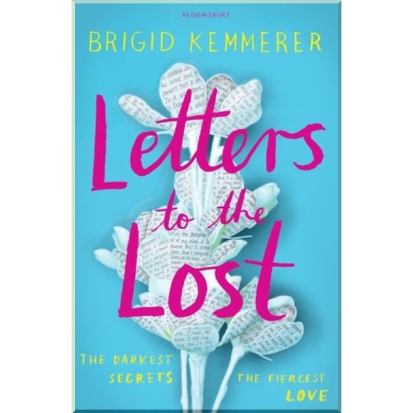 

Letters to the Lost. Brigid Kemmerer. ISBN:9781408883525