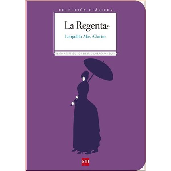 

La Regenta. Leopoldo Alas Clarin. ISBN:9788467585971