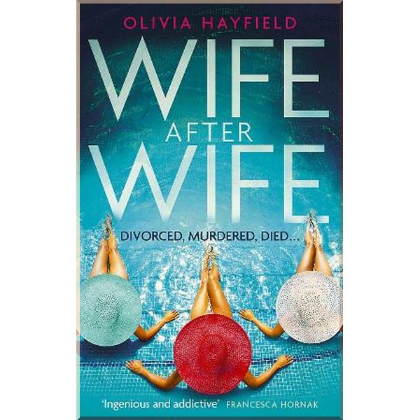 

Wife After Wife. Olivia Hayfield. ISBN:9780349423296