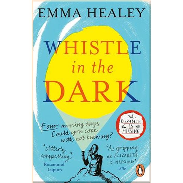 

Whistle in the Dark. Emma Healey. ISBN:9780241327654