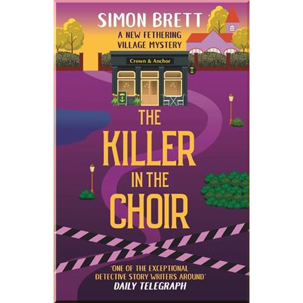 

The Killer in the Choir. Simon Brett. ISBN:9781838853839