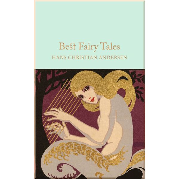 

Best Fairy Tales. Hans Christian Andersen. ISBN:9781509826650