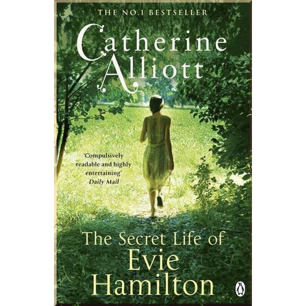 

The Secret Life of Evie Hamilton. Catherine Alliott. ISBN:9780241961773