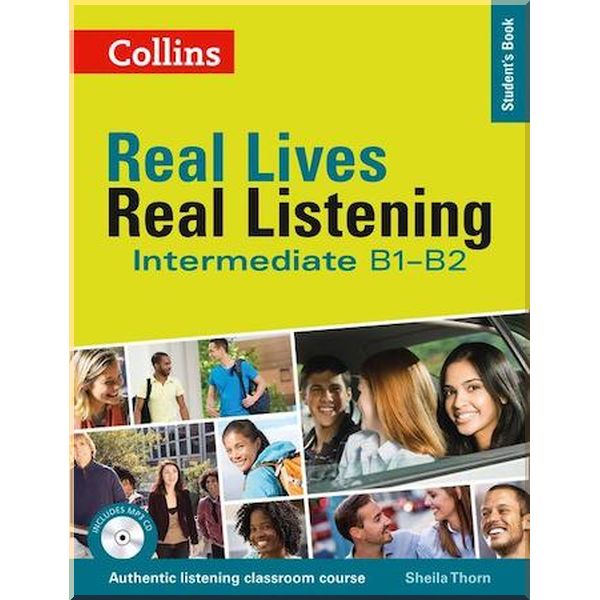 

Real Lives, Real Listening Intermediate. Sheila Thorn. ISBN:9780007522323