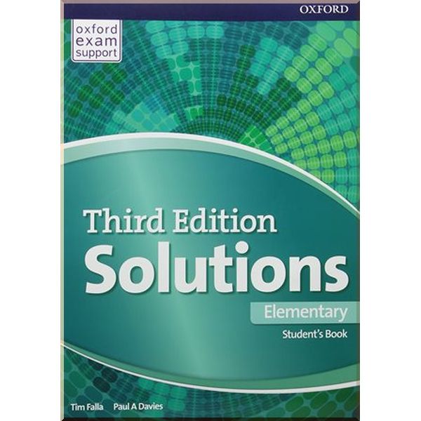 

Solutions Third Edition Elementary Student's Book. Tim Falla, Paul A. Davies. ISBN:9780194561839
