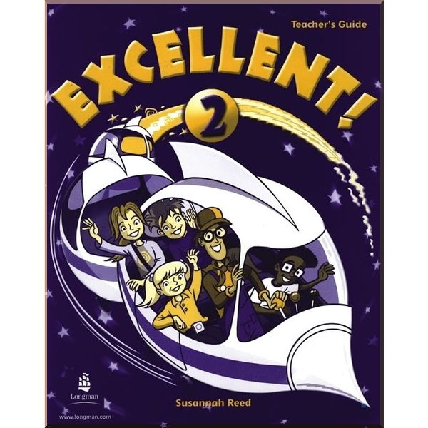 

Excellent! 2 Teacher's Giude. Susannah Reed. ISBN:9780582778429
