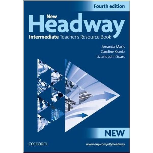 

New Headway Fourth Edition Intermediate Teacher's Resource Book. Caroline Crantz, Amanda Maris. ISBN:9780194768740