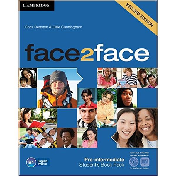 

face2face Second Edition Pre-Intermediate Student's Book with DVD-ROM and Online Workbook. Gillie Cunningham, Chris Redston. ISBN:9781139566582