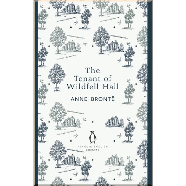 

The Tenant of Wildfell Hall. Anne Bronte. ISBN:9780141199351