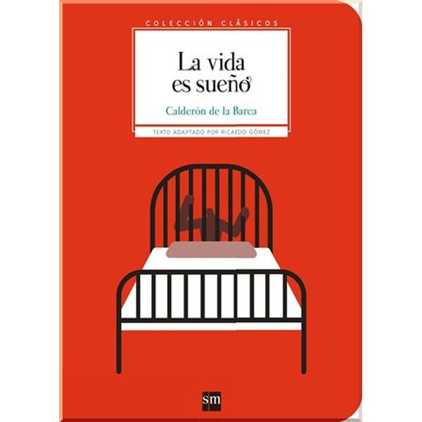 

La vida es sueno. Pedro Calderon de la Barca. ISBN:9788467591200