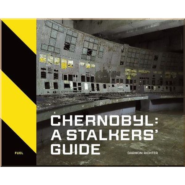 

Chernobyl: A Stalkers' Guide. Damon Murray,Darmon Richter. ISBN:9781916218420