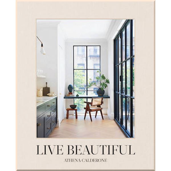 

Live Beautiful. Athena Calderone. ISBN:9781419742804