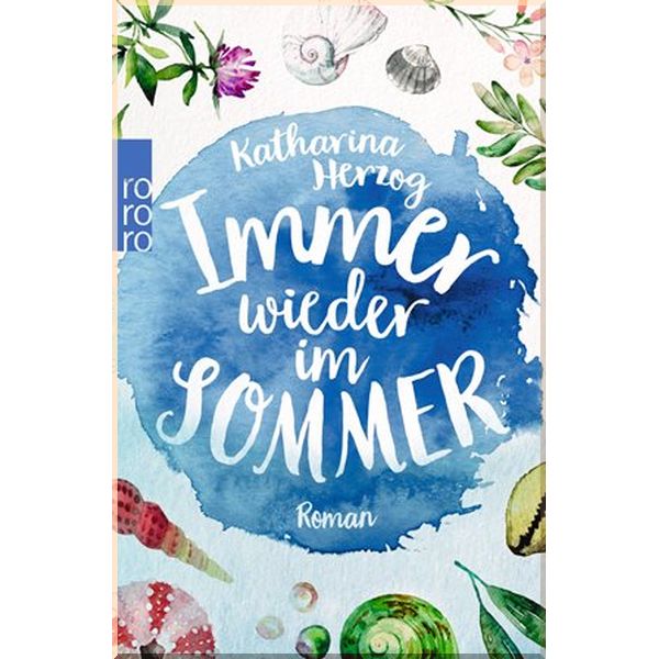 

Immer wieder im Sommer. Katharina Herzog. ISBN:9783499290176