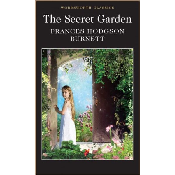 

The Secret Garden. Frances Hodgson Burnett. ISBN:9781840227543