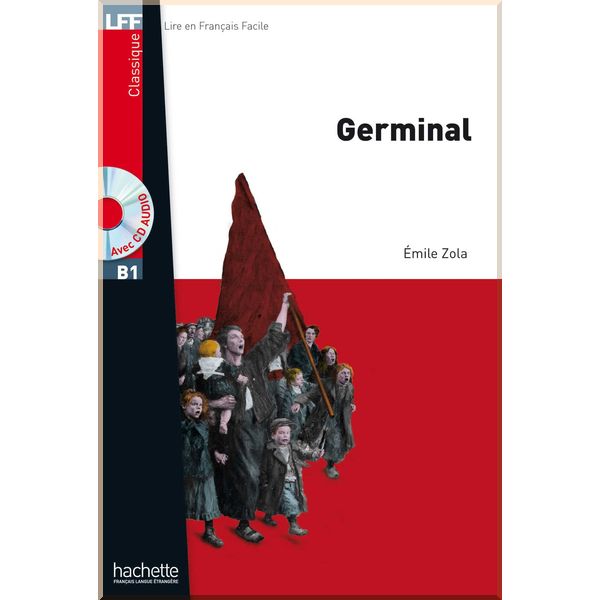 

Germinal avec CD audio. Emile Zola. ISBN:9782011557469