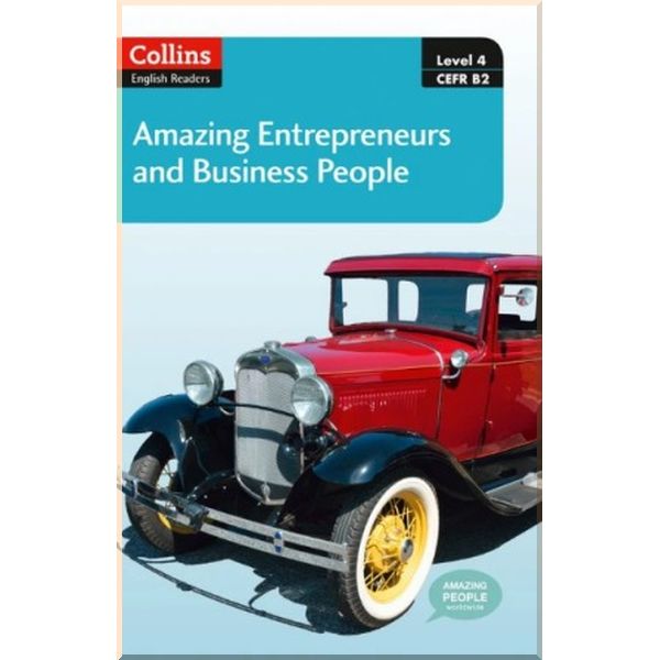 

Amazing Entrepreneurs and Business People. Katerina Mestheneou, Fiona MacKenzie. ISBN:9780007545117