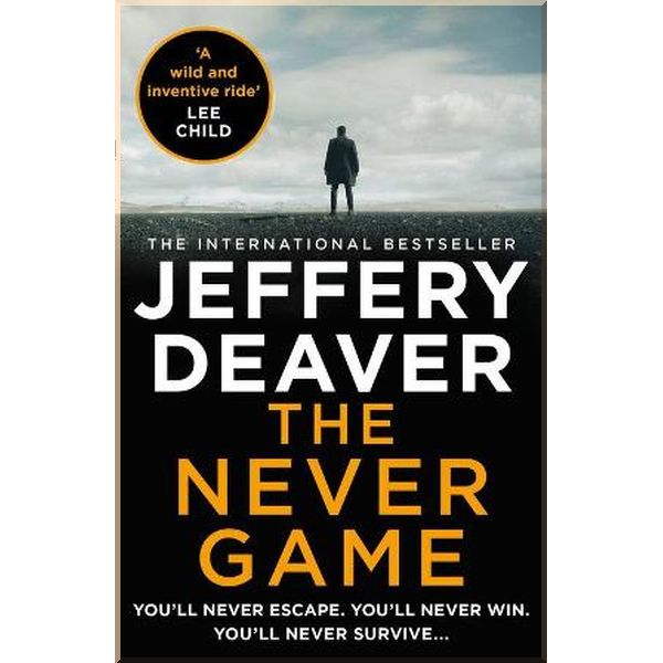 

The Never Game. Jeffery Deaver. ISBN:9780008303761