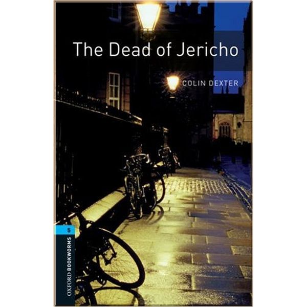 

The Dead of Jericho. Colin Dexter. ISBN:9780194792202