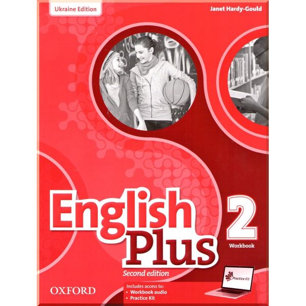 

English Plus Second Edition 2 Workbook with access to Practice Kit (Edition for Ukraine). Janet Hardy-Gould. ISBN:9780194202275
