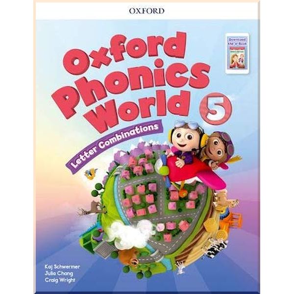 

Oxford Phonics World 5 Student's Book. Julia Chang, Craig Wright. ISBN:9780194750585