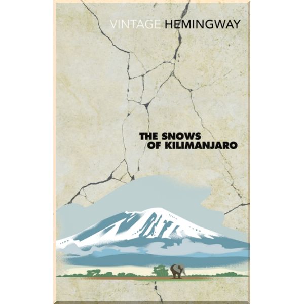 

The Snows of Kilimanjaro and Other Stories. Ernest Hemingway. ISBN:9780099460923