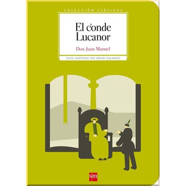 

El conde Lucanor. Don Juan Manuel. ISBN:9788467591354