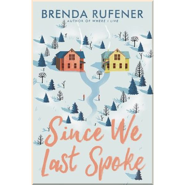 

Since We Last Spoke. Brenda Rufener. ISBN:9780062571083