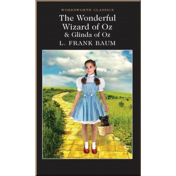

The Wonderful Wizard of Oz and Glinda of Oz. L. Frank Baum. ISBN:9781840227574