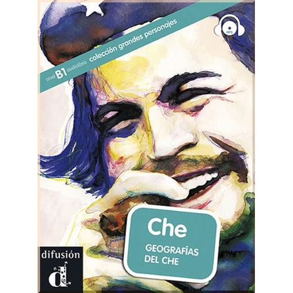 

Che. Geografias del Che con Audio CD. Daniel Cabrera. ISBN:9788484437673