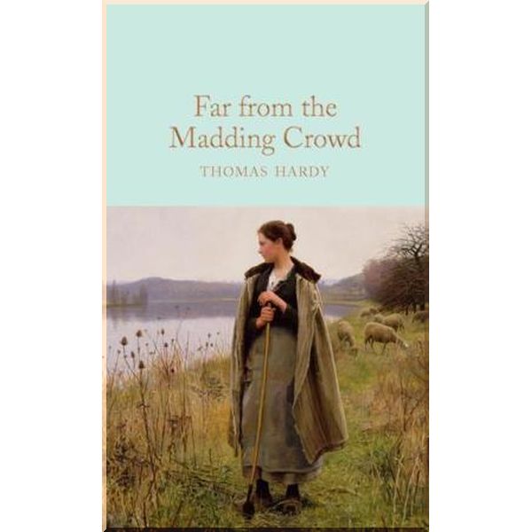 

Far From the Madding Crowd. Thomas Hardy. ISBN:9781509890026
