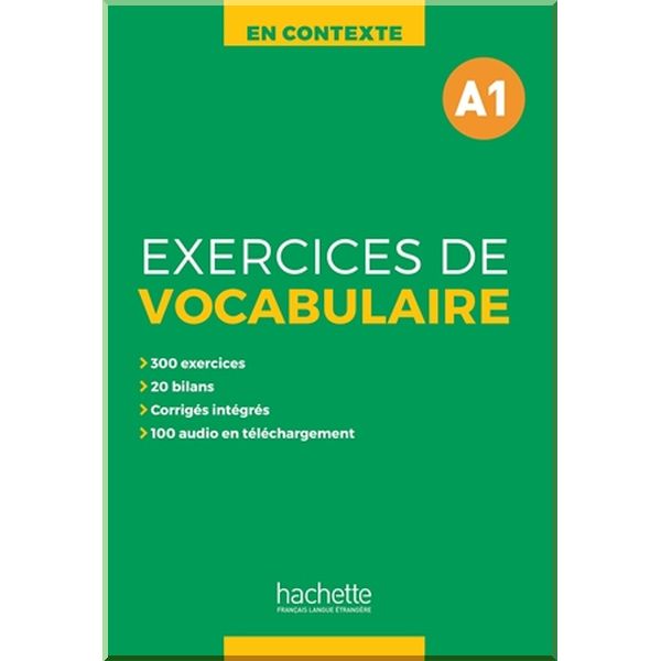 

En Contexte A1 Exercices de Vocabulaire. Bernadette Bazelle-Schahmaei, Anne Akyuz. ISBN:9782014016420