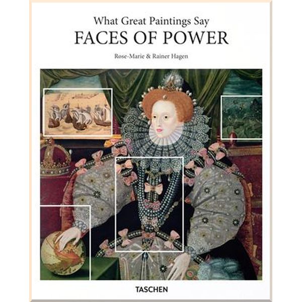 

What Great Paintings Say: Faces of Power. Rainer Hagen,Rose-Marie Hagen. ISBN:9783836569767