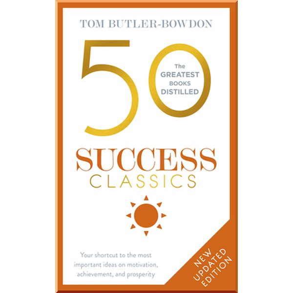 

50 Success Classics. Tom Butler-Bowdon. ISBN:9781473658356