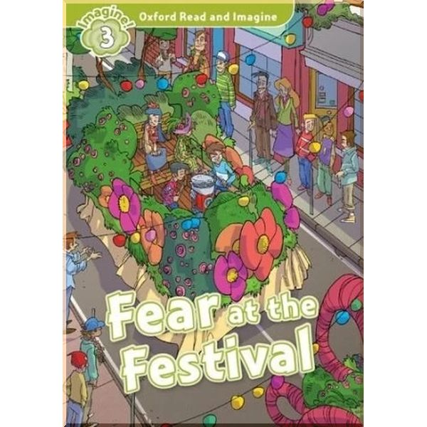 

Fear at the Festival with Audio CD. Paul Shipton. ISBN:9780194736800
