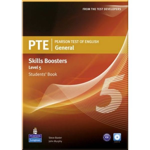 

PTE General Skills Booster 5 Student's Book. Steve Baxter, John Murphy. ISBN:9781408267851